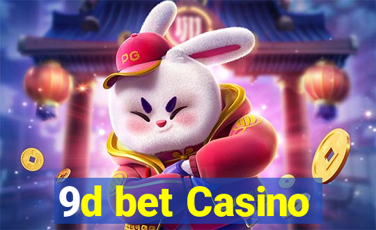 9d bet Casino